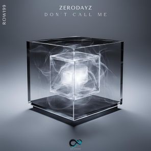 zerodayz music – Don’t Call Me